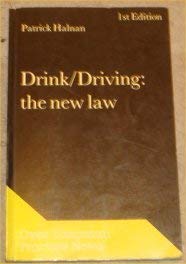 Drink/Driving: The New Law (OLPN) (9780851208657) by Halnan, P