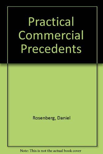 Practical Commercial Precedents (9780851209388) by Rosenberg, Daniel