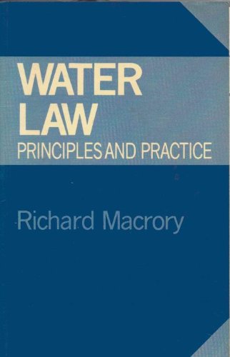 Water law: Principles and practice (9780851209555) by Richard MacRory