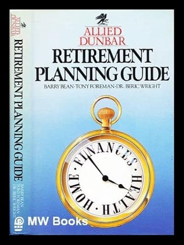 Imagen de archivo de Allied Dunbar Retirement Planning Guide a la venta por Better World Books Ltd