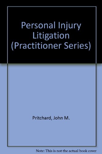 Beispielbild fr Personal Injury Litigation (Practitioner Series) zum Verkauf von Goldstone Books