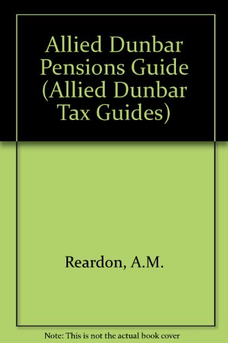 Stock image for Allied Dunbar Pensions Guide (Allied Dunbar Tax Guides) for sale by WorldofBooks