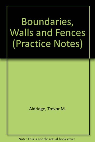 Beispielbild fr Boundaries, Walls and Fences (Practice Notes) zum Verkauf von Goldstone Books