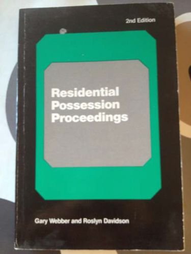 Residential possession proceedings (Longman practitioner series) (9780851212753) by Webber, Gary