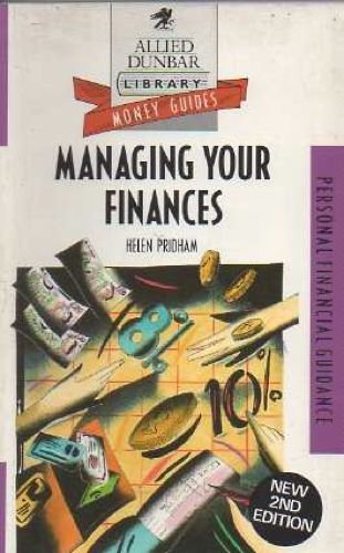 9780851216492: Managing Your Finances (Allied Dunbar Money Guides)