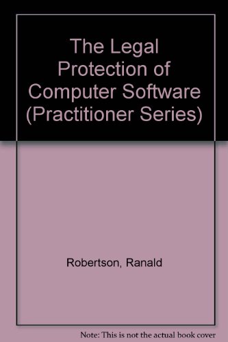 Stock image for The Legal Protection of Computer Software (Practitioner Series) for sale by ThriftBooks-Atlanta