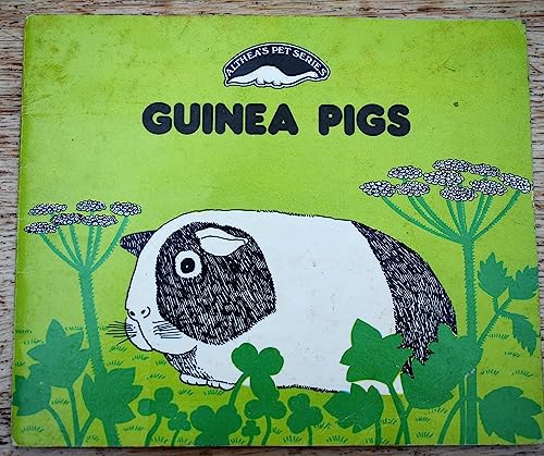 Guinea Pigs (Althea's Pet Series) (9780851221281) by Creek, Rosemary; Sowter, Nita