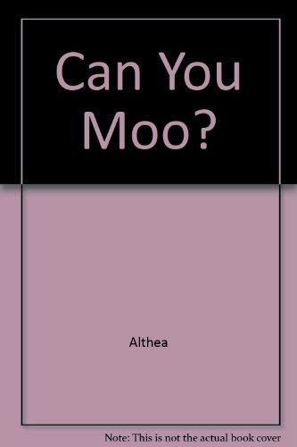 9780851222981: Can You Moo?