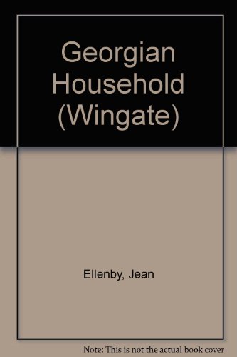 9780851223063: Georgian Household (Wingate)