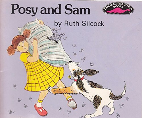 Posy and Sam (Dinosaur's Althea Books) (9780851223148) by Silcock, Ruth; Kopper, Lisa