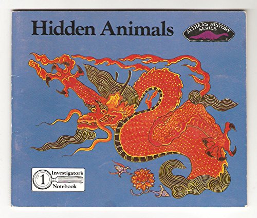 Hidden Animals: Investigator's Notebook (Althea's History Series) (9780851223681) by Karavasil, Josie; French, Fiona