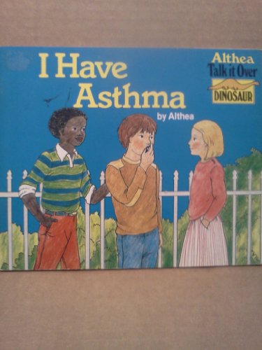 I Have Asthma (9780851223797) by Althea