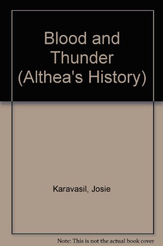 Stock image for Blood and Thunder (Althea's History) for sale by The Swift Bookstore