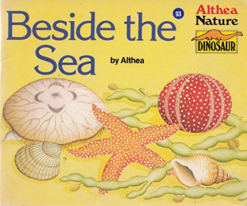 Beside the Sea (Althea's Nature) (9780851224183) by Althea