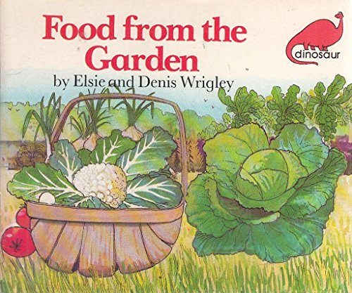 Stock image for Food from the Garden for sale by WorldofBooks