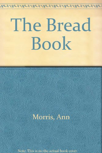 9780851226507: The Bread Book
