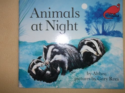 Animals at Night (9780851226668) by Althea; Rees, Gary