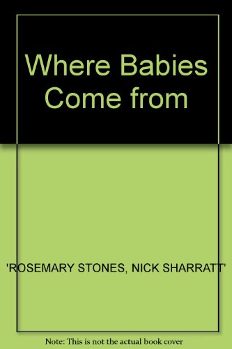 9780851227764: Where Babies Come from