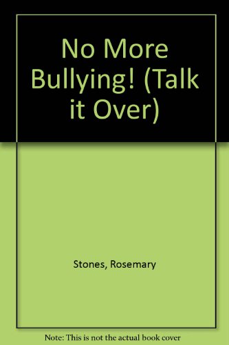 9780851228068: No More Bullying! (Talk it Over S.)