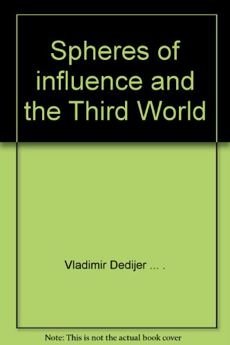 9780851240602: Spheres of Influence and the Third World