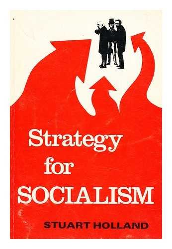 Beispielbild fr Strategy for Socialism: The Challenge of Labour's Programme zum Verkauf von WorldofBooks