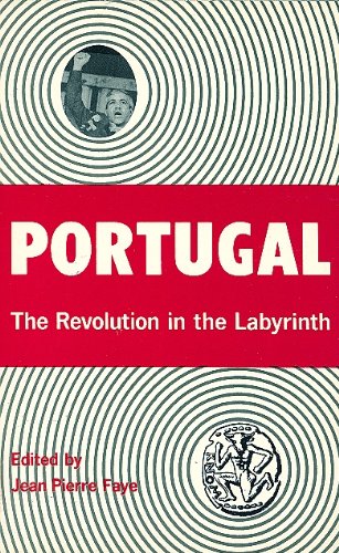 Portugal, the revolution in the labyrinth (9780851241661) by Jean-Pierre Faye