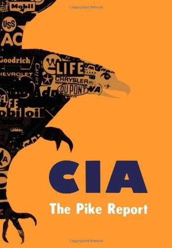 CIA: The Pike report (9780851241722) by U.S. Government; Bertrand Russell Peace Foundation