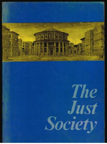 Stock image for The Just Society for sale by A New Leaf Used Books