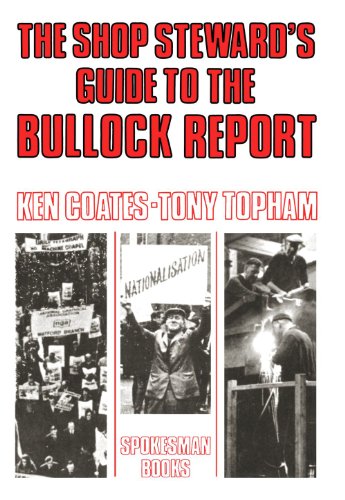 Stock image for Shop Steward's Guide to the Bullock Report for sale by WorldofBooks