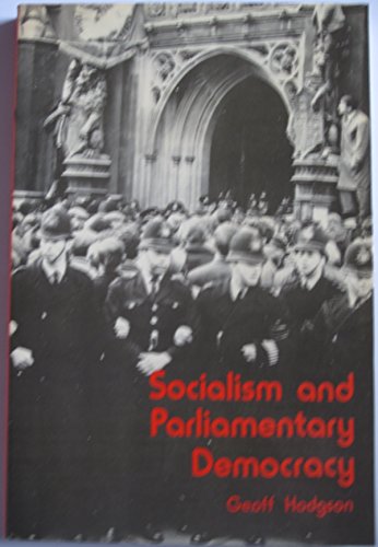 Imagen de archivo de Socialism and Parliamentary democracy a la venta por Kennys Bookshop and Art Galleries Ltd.