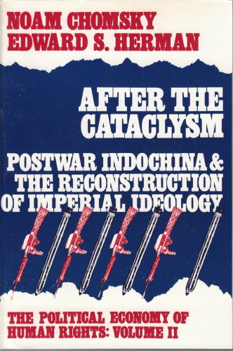 Beispielbild fr After the Cataclysm - Postwar Indochina & the Reconstruction of Imerial Ideology - The political Economy of Human Rights: Volume II zum Verkauf von Sammlerantiquariat