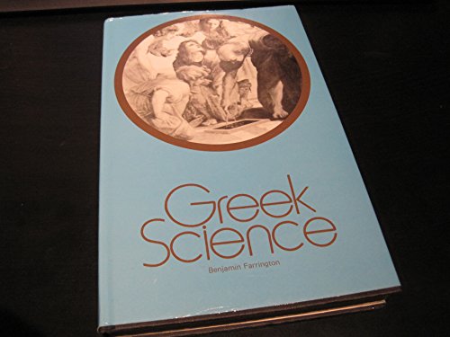 Imagen de archivo de Greek Science: Its Meaning for Us a la venta por Pistil Books Online, IOBA