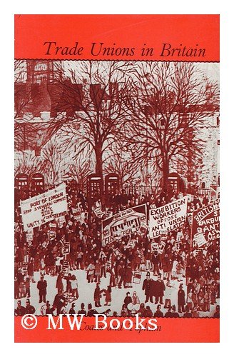 Stock image for Trade Unions in Britain for sale by Riley Books