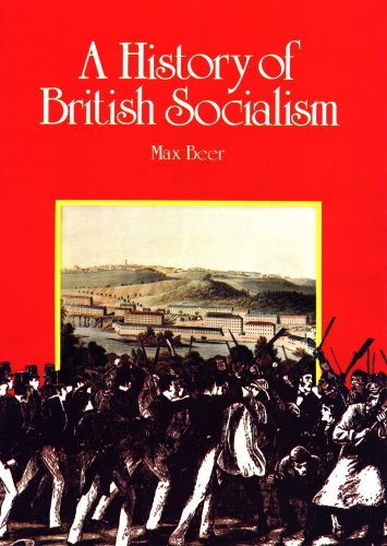 Beispielbild fr A History of British Socialism (Socialist Classics): no. 6 zum Verkauf von WorldofBooks