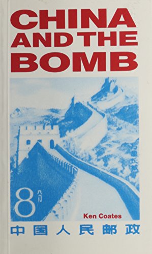 Beispielbild fr China and the Bomb zum Verkauf von Blackwell's
