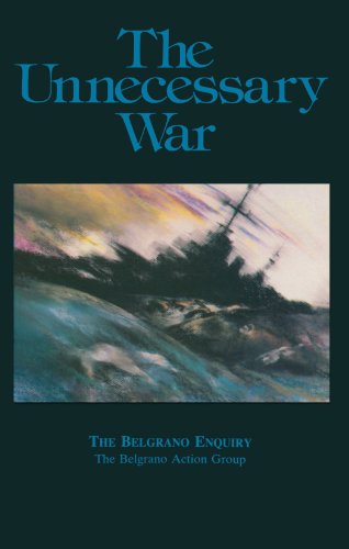 

Unnecessary War : "Belgrano" Enquiry, November 1982