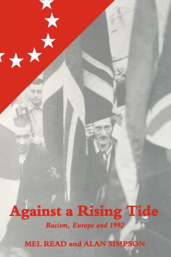 Against a Rising Tide: Racism, Europe and 1992 (9780851245263) by Read, Melvyn