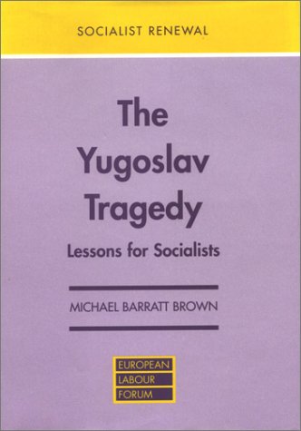 Beispielbild fr The Yugoslav Tragedy zum Verkauf von Blackwell's