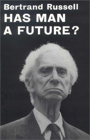 Beispielbild fr Has Man a Future? zum Verkauf von WorldofBooks
