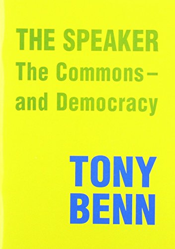 Beispielbild fr The Speaker, the Commons and Democracy No 94 The Spokesman zum Verkauf von PBShop.store US