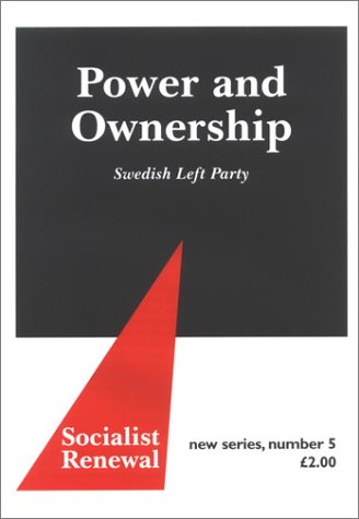 9780851246741: Power & Ownership: Swedish Left Party