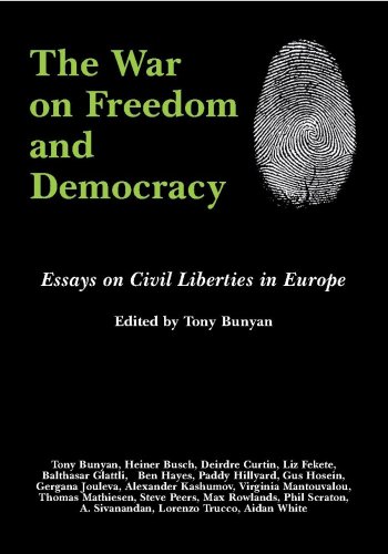 Stock image for The War on Freedom and Democracy: Essays on Civil Liberties in Europe for sale by WorldofBooks