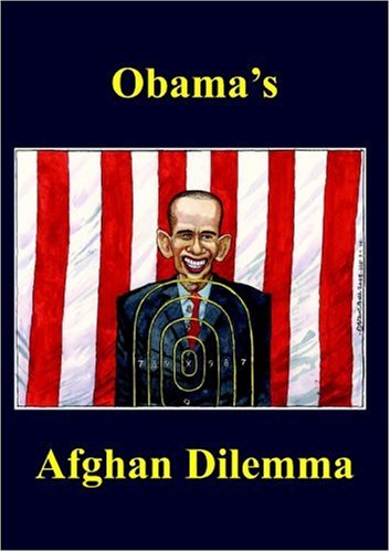 Imagen de archivo de Obama's Afghan Dilemma (Spokesman) (The Spokesman) a la venta por AwesomeBooks