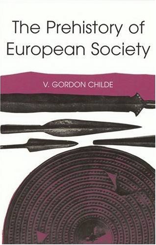 9780851247564: The Prehistory of European Society