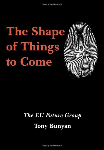 Stock image for The Shape of Things to Come: The E.U. Future Group for sale by WorldofBooks