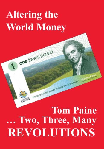 Beispielbild fr Revolutions: Altering the World Money: Tom Paine - Two, Three, Many Revolutions (Spokesman) (The Spokesman) zum Verkauf von HALCYON BOOKS