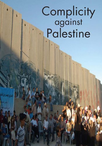 9780851247908: Complicity Against Palestine: 111 (The Spokesman)