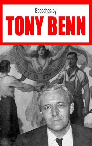 Stock image for Speeches by Tony Benn for sale by WorldofBooks