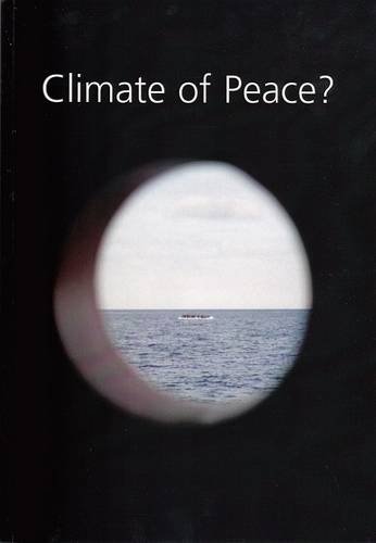 Imagen de archivo de Climate of Peace? a la venta por AwesomeBooks