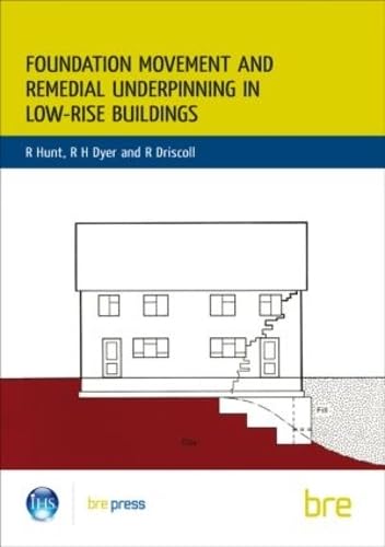 9780851254593: Foundation Movement and Remedial Underpinning in Low-Rise Buildings: (BR 184)